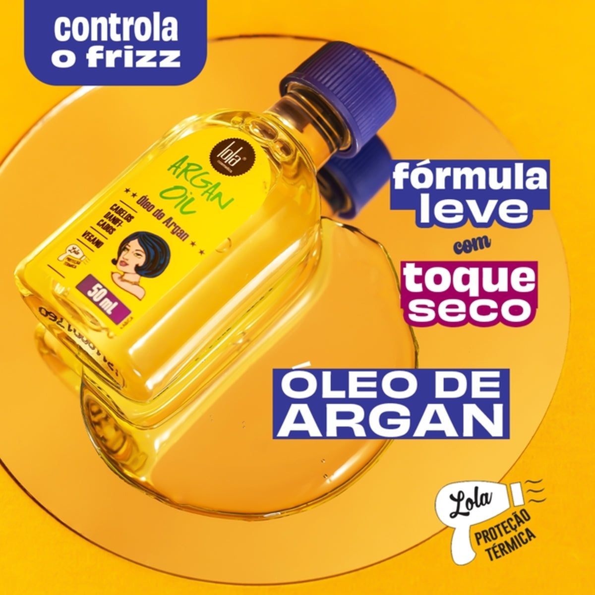 Óleo de Argan Lola 50mL Controle de Frizz e Proteção Térmica